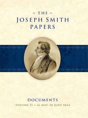 cover image of The Joseph Smith Papers: Documents, Volume 15